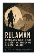 Rulaman: Erzählung aus der Zeit des Höhlenmenschen