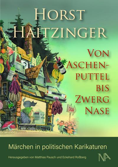 Von Aschenputtel bis Zwerg Nase