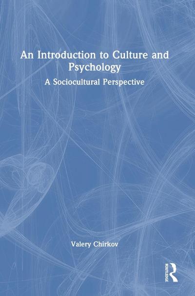 An Introduction to Culture and Psychology