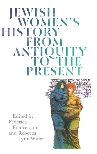 Jewish Women’s History from Antiquity to the Present