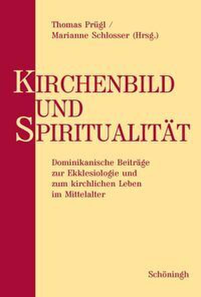 Kirchenbild und Spiritualität