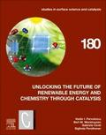 Unlocking the Future of Renewable Energy and Chemistry Through Catalysis