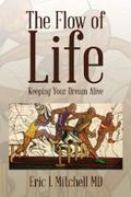 The Flow of Life