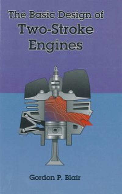 The Basic Design of Two-Stroke Engines