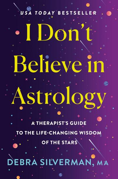 I Don’t Believe in Astrology