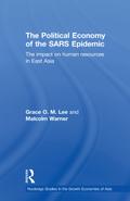 The Political Economy of the SARS Epidemic