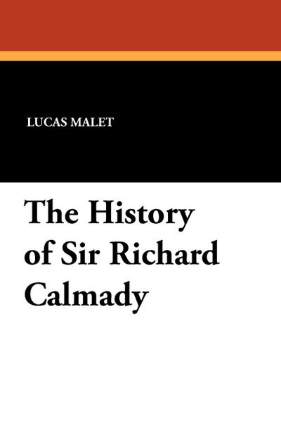 The History of Sir Richard Calmady