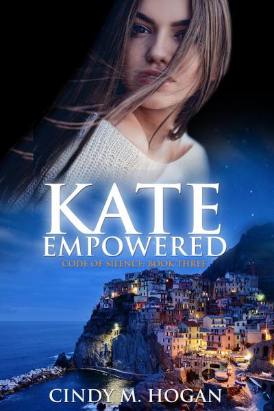 Kate Empowered (Code of Silence, #3)