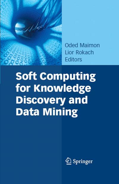 Soft Computing for Knowledge Discovery and Data Mining