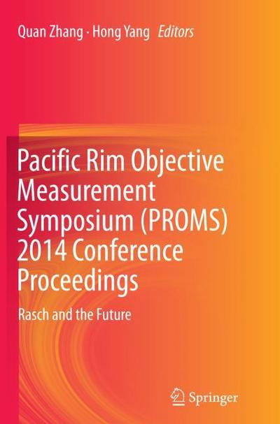 Pacific Rim Objective Measurement Symposium (PROMS) 2014 Conference Proceedings