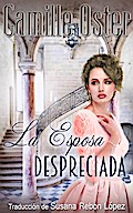 La Esposa Despreciada