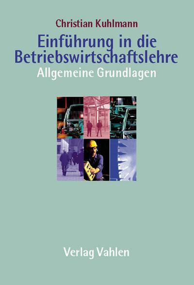 Einführung in die Betriebswirtschaftslehre