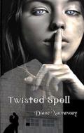 Twisted Spell