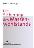Die Sicherung des Massenwohlstands