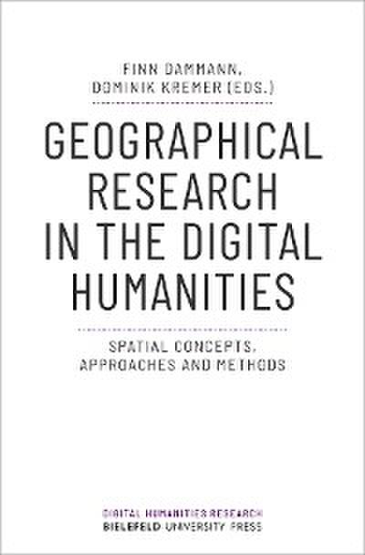 Geographical Research in the Digital Humanities