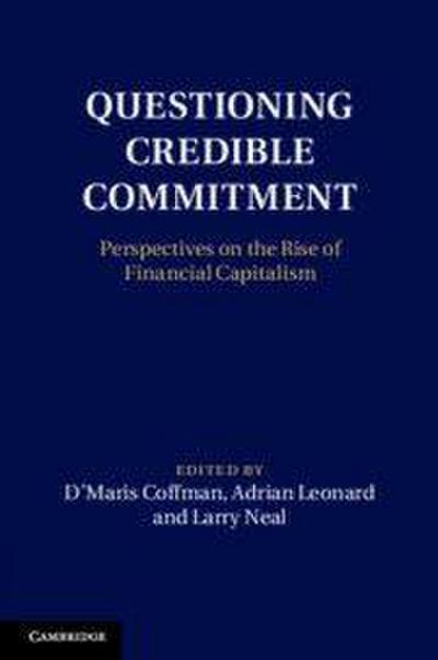 Questioning Credible Commitment
