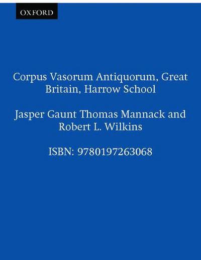 Corpus Vasorum Antiquorum, Great Britain, Harrow School
