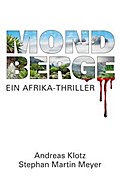 Mondberge - Ein Afrika-Thriller
