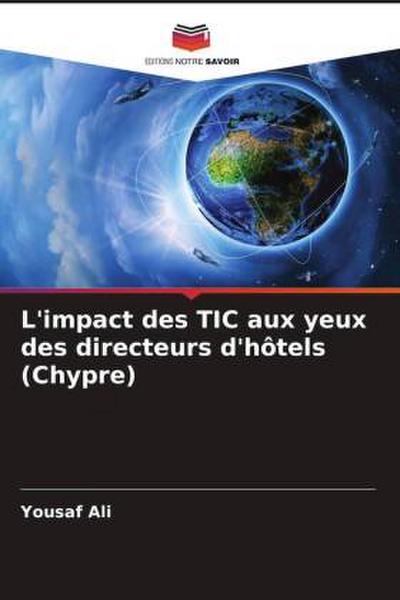L’impact des TIC aux yeux des directeurs d’hôtels (Chypre)