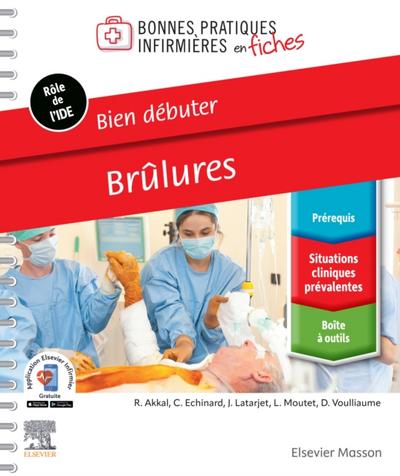 Bien debuter. Brulures