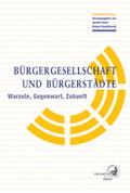 Bürgergesellschaft und Bürgerstädte