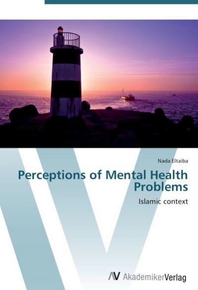 Perceptions of Mental Health Problems - Nada Eltaiba