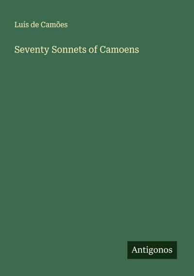 Seventy Sonnets of Camoens