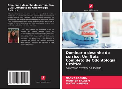 Dominar o desenho do sorriso: Um Guia Completo de Odontologia Estética