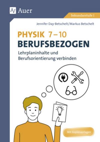 Physik 7-10 berufsbezogen