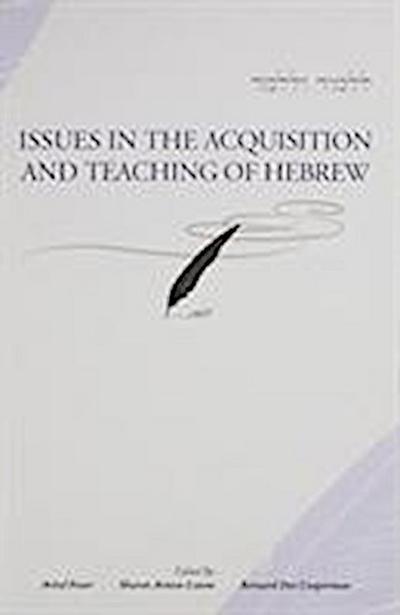 Issues in the Acquisition and Teaching of Hebrew