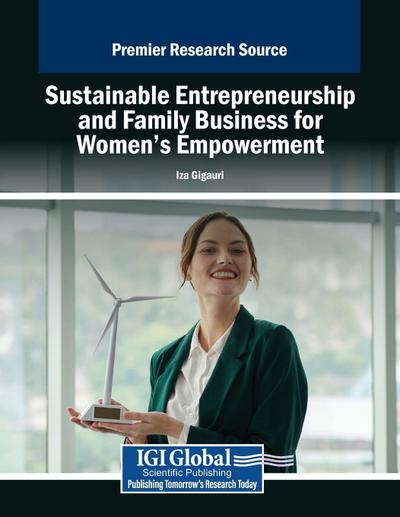 Sustainable Entrepreneurship and Family Business for Women’s Empowerment