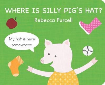 Where Is Silly Pig’s Hat?