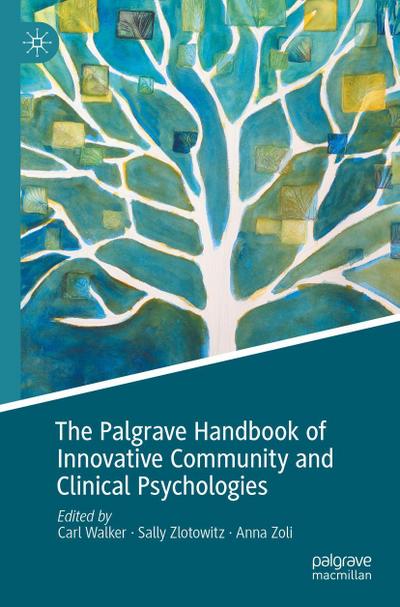 The Palgrave Handbook of Innovative Community and Clinical Psychologies