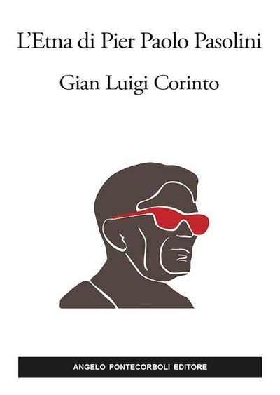 L’Etna di Pier Paolo Pasolini