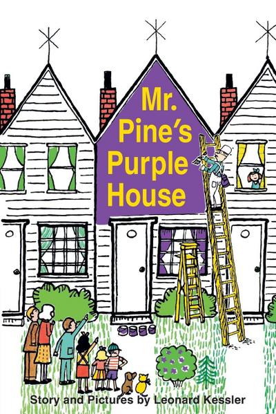 Mr. Pine’s Purple House