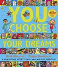 You Choose Your Dreams