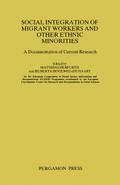 Social Integration of Migrant Workers and Other Ethnic Minorities