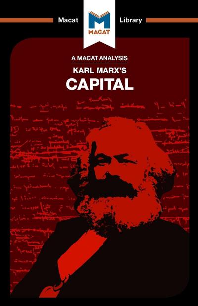 An Analysis of Karl Marx’s Capital