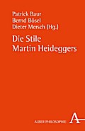Die Stile Martin Heideggers