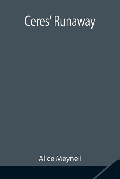 Ceres’ Runaway