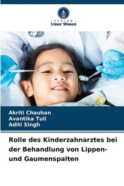 Rolle des Kinderzahnarztes bei der Behandlung von Lippen- und Gaumenspalten
