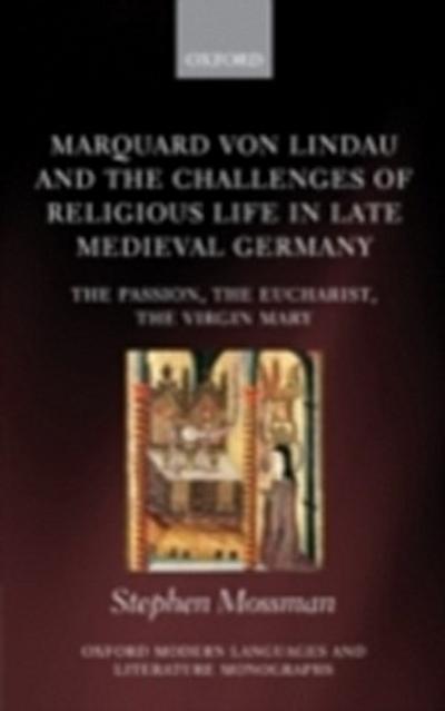 Marquard von Lindau and the Challenges of Religious Life in Late Medieval Germany