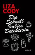 Die Schnellimbissdetektivin