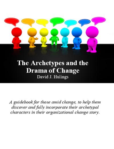 The Archetypes and the Drama of Change