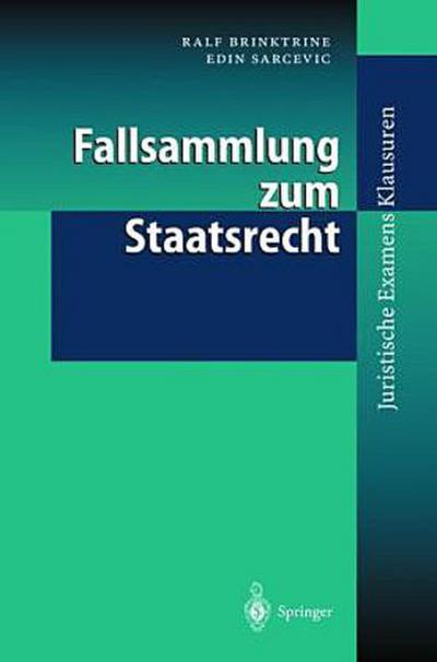 Fallsammlung zum Staatsrecht