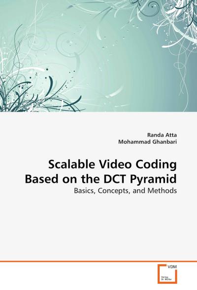 Scalable Video Coding Based on the DCT Pyramid