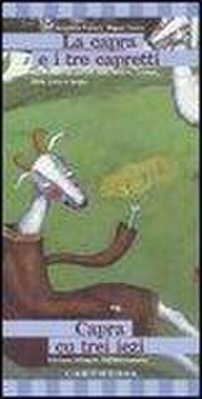 La capra e i tre capretti-Capra cu trei iezi. Una storia dalla Romania