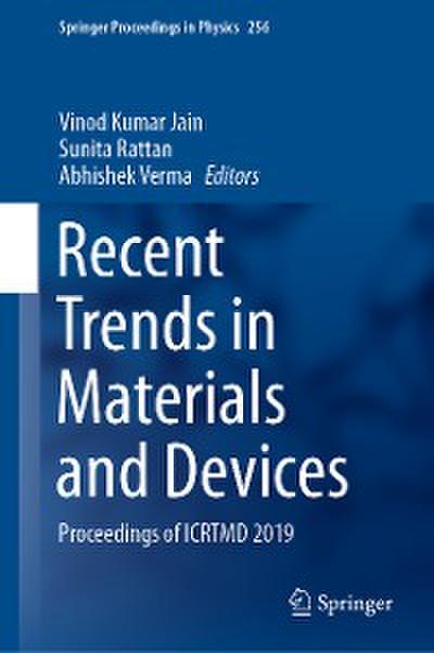 Recent Trends in Materials and Devices