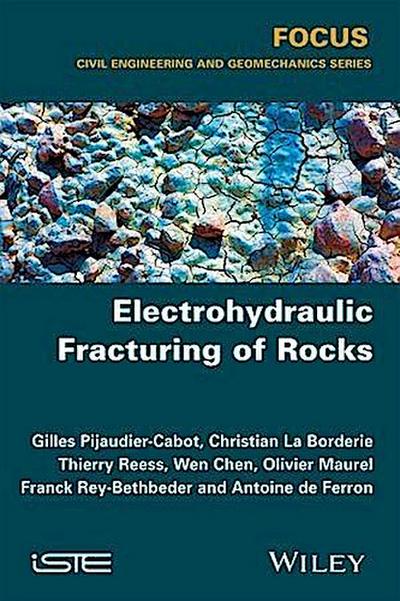 Electrohydraulic Fracturing of Rocks