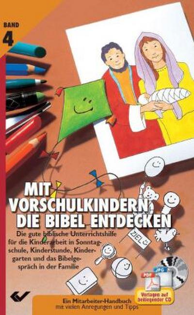 Mit Vorschulkindern die Bibel entdecken Schwerpunkt Matthäus-Evangelium, m. CD-ROM